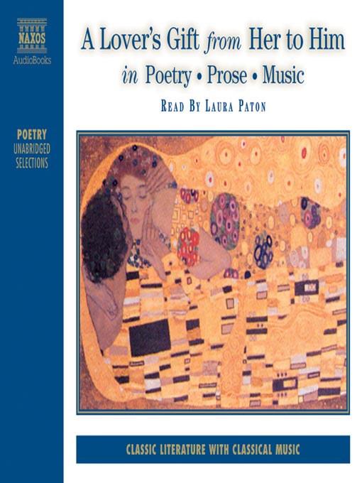 Title details for A Lover's Gift from Her to Him in Poetry, Prose, Music by Nicolas Soames - Available